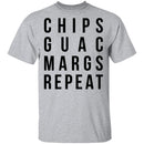 Chips Guac Margs Repeat T-Shirt CustomCat