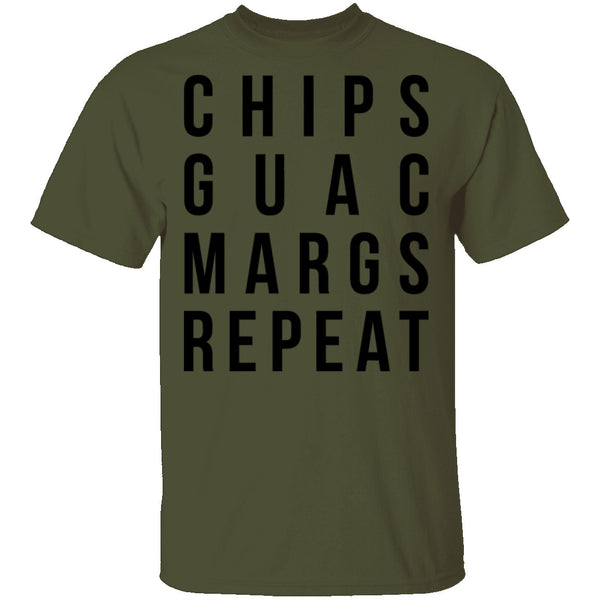 Chips Guac Margs Repeat T-Shirt CustomCat