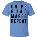 Chips Guac Margs Repeat T-Shirt CustomCat