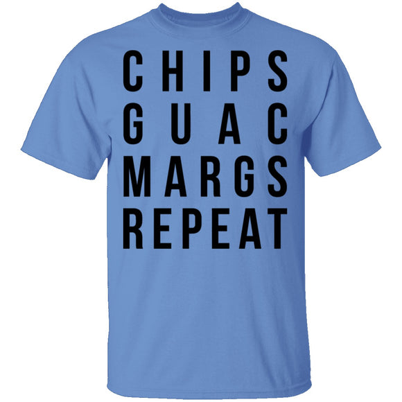 Chips Guac Margs Repeat T-Shirt CustomCat
