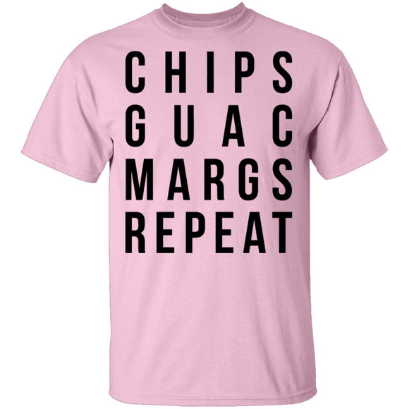 Chips Guac Margs Repeat T-Shirt CustomCat