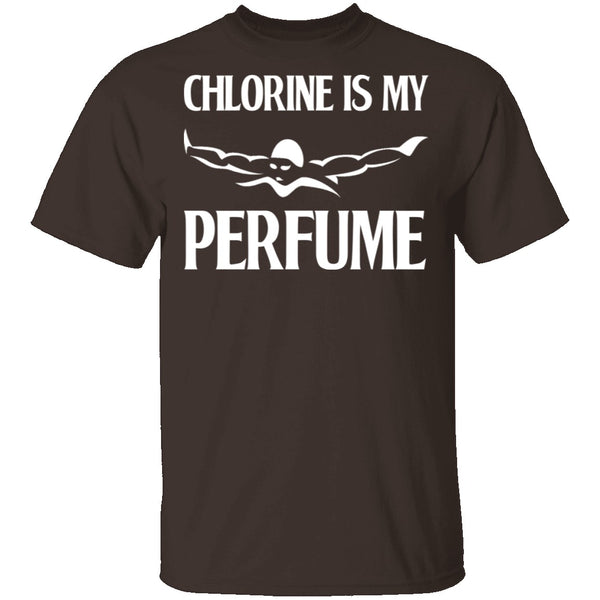 Chlorine is My Perfume T-Shirt CustomCat