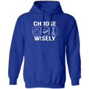 Choose Wisely T-Shirt CustomCat