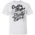 Chubby Thighs Pretty Eyes T-Shirt CustomCat