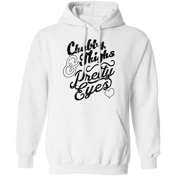 Chubby Thighs Pretty Eyes T-Shirt CustomCat