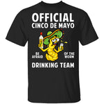 Cinco De Mayo Drinking Team T-Shirt CustomCat
