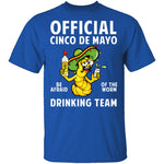 Cinco De Mayo Drinking Team T-Shirt CustomCat