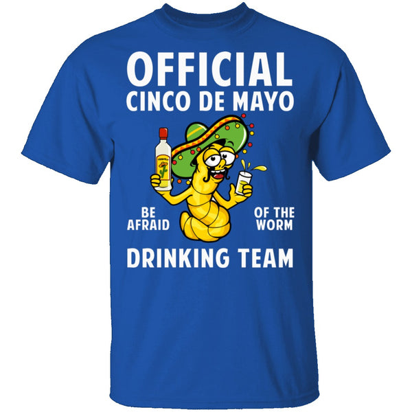 Cinco De Mayo Drinking Team T-Shirt CustomCat