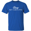 Classy But I Cuss A Little T-Shirt CustomCat