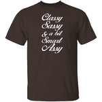 Classy, Sassy, And A Bit Smart Assy T-Shirt CustomCat