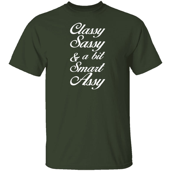 Classy, Sassy, And A Bit Smart Assy T-Shirt CustomCat