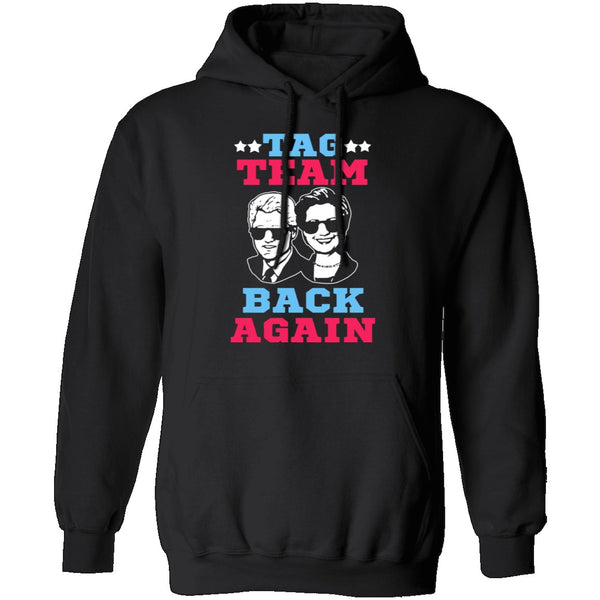 Clinton Tag Team Back Again T-Shirt CustomCat