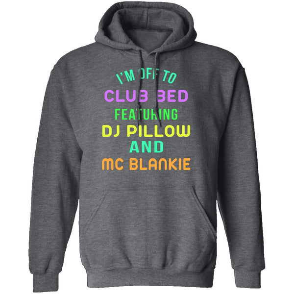 Club Bed T-Shirt CustomCat
