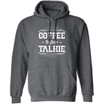 Coffee Before Talkie T-Shirt CustomCat