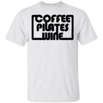 Coffee Pilates Wine T-Shirt CustomCat