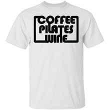 Coffee Pilates Wine T-Shirt