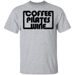 Coffee Pilates Wine T-Shirt CustomCat