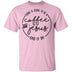 Coffee and Jesus Kind of Day T-Shirt CustomCat