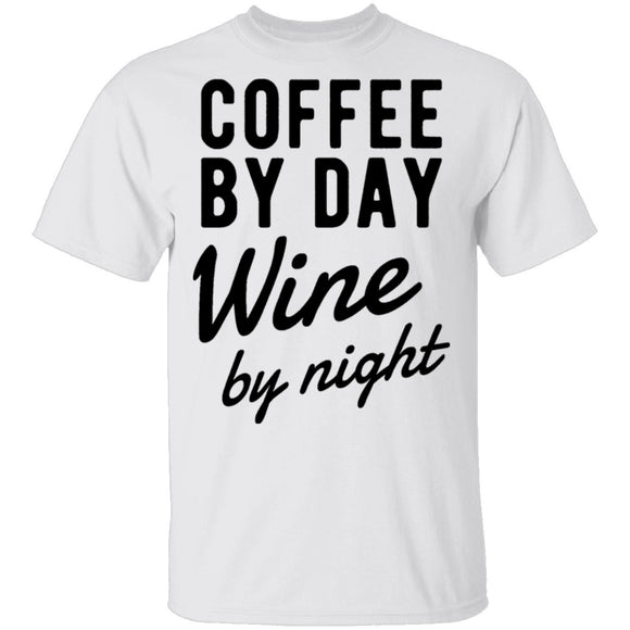 Coffee by Day Wine by Night T-Shirt CustomCat
