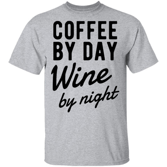 Coffee by Day Wine by Night T-Shirt CustomCat