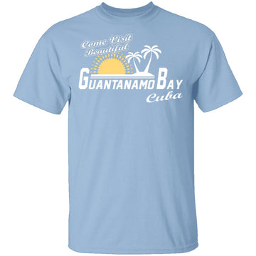 Come Visit Guantanamo Bay T-Shirt CustomCat