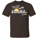 Come Visit Guantanamo Bay T-Shirt CustomCat
