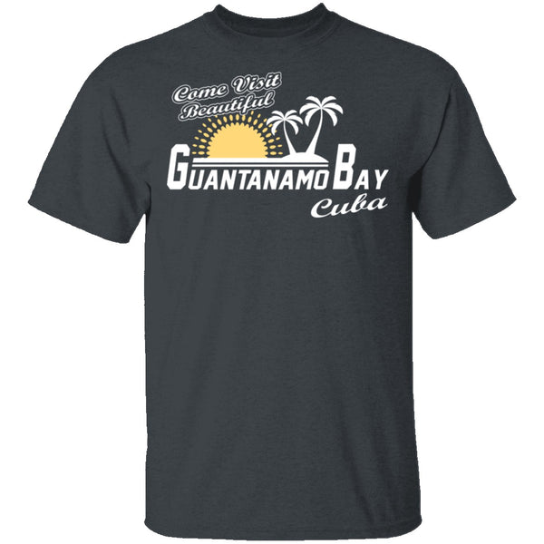 Come Visit Guantanamo Bay T-Shirt CustomCat