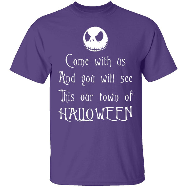 Come With Us And You Will See This Our Town Of Halloween T-Shirt CustomCat