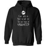Come With Us And You Will See This Our Town Of Halloween T-Shirt CustomCat