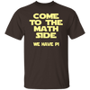 Come to the Math Side T-Shirt CustomCat