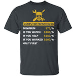 Computer Repair Rates T-Shirt CustomCat