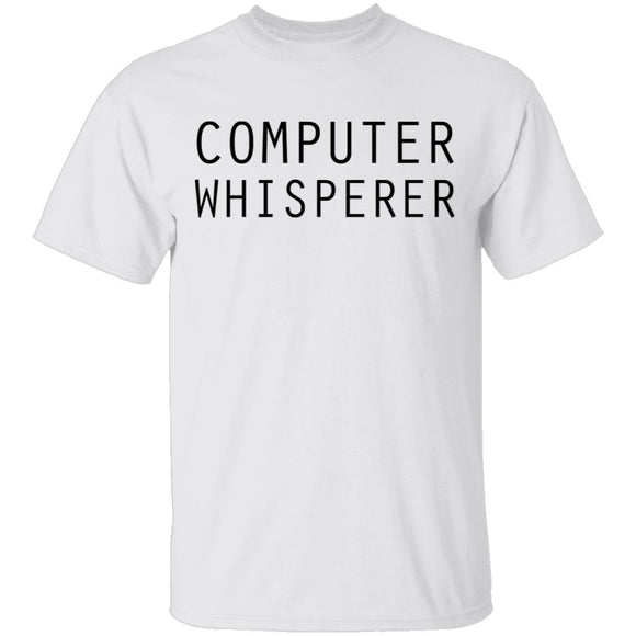 Computer Whisperer T-Shirt CustomCat
