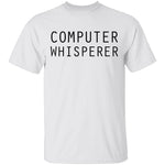 Computer Whisperer T-Shirt CustomCat