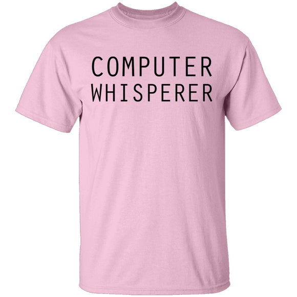 Computer Whisperer T-Shirt CustomCat