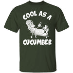 Cool As A Cucumber T-Shirt CustomCat