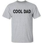 Cool Dad T-Shirt CustomCat