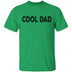 Cool Dad T-Shirt CustomCat