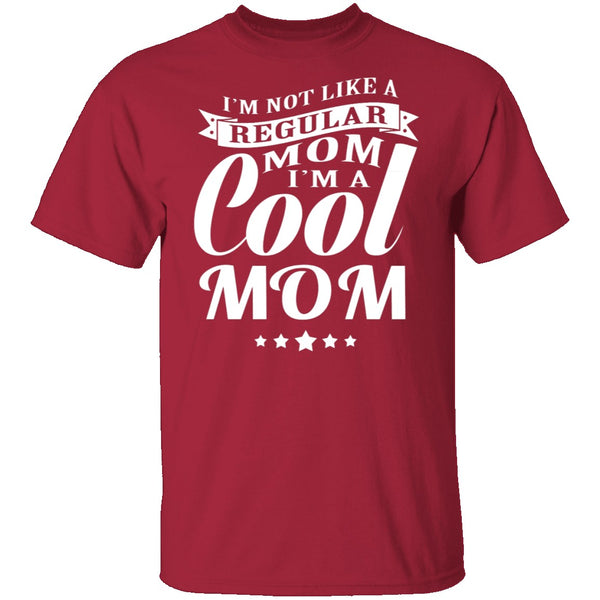 Cool Mom T-Shirt CustomCat