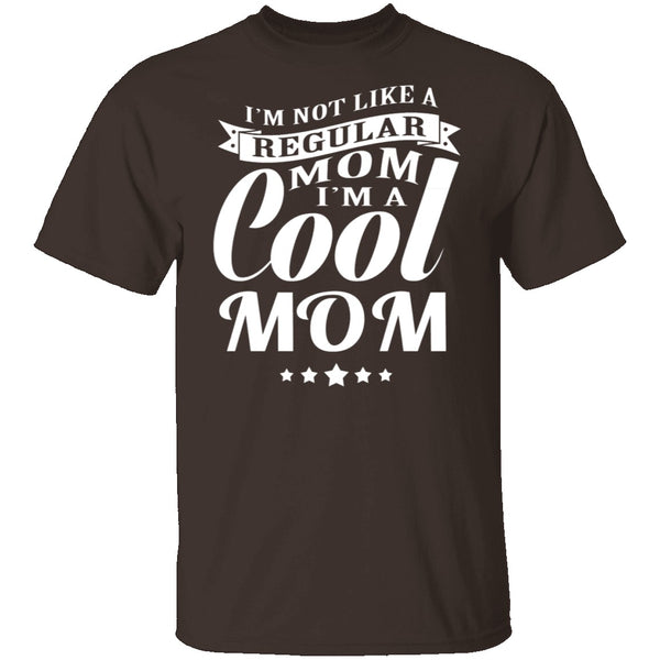 Cool Mom T-Shirt CustomCat