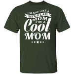 Cool Mom T-Shirt CustomCat
