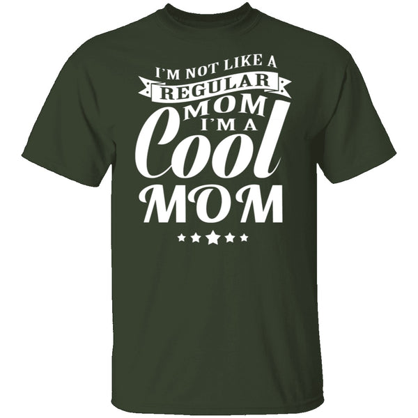 Cool Mom T-Shirt CustomCat