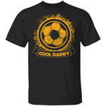 Cool Soccer Daddy T-Shirt CustomCat