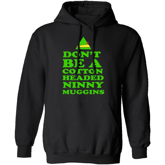 Cotton Headed Ninny Muggins T-Shirt CustomCat