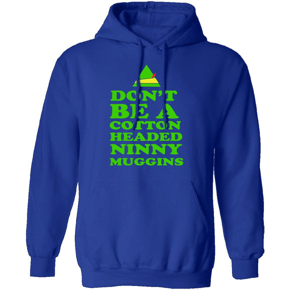 Cotton Headed Ninny Muggins T-Shirt CustomCat
