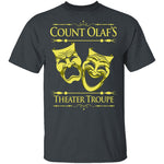 Count Olaf's Theater Troup T-Shirt CustomCat