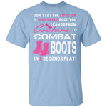 Couture to Combat Boots T-Shirt CustomCat