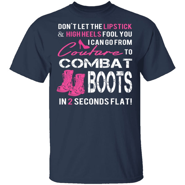Couture to Combat Boots T-Shirt CustomCat