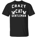 Crazy Cat Gentleman T-Shirt CustomCat