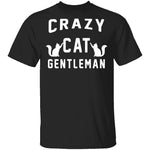 Crazy Cat Gentleman T-Shirt CustomCat