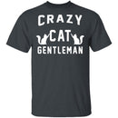 Crazy Cat Gentleman T-Shirt CustomCat